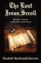 The Lost Jesus Scroll