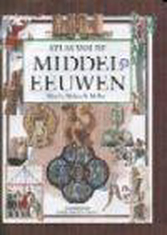 Cover van het boek 'Atlas Van De Middeleeuwen' van Neil Morris
