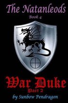 War Duke, Part 2