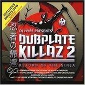 Dubplate Killaz, Vol. 2: Return to the Ninja