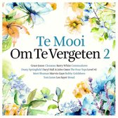 Te Mooi Om Te Vergeten Volume 2