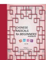 Chinese Radicals for Beginners-Workbook