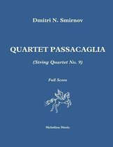 Quartet Passacaglia (String Quartet No. 9)