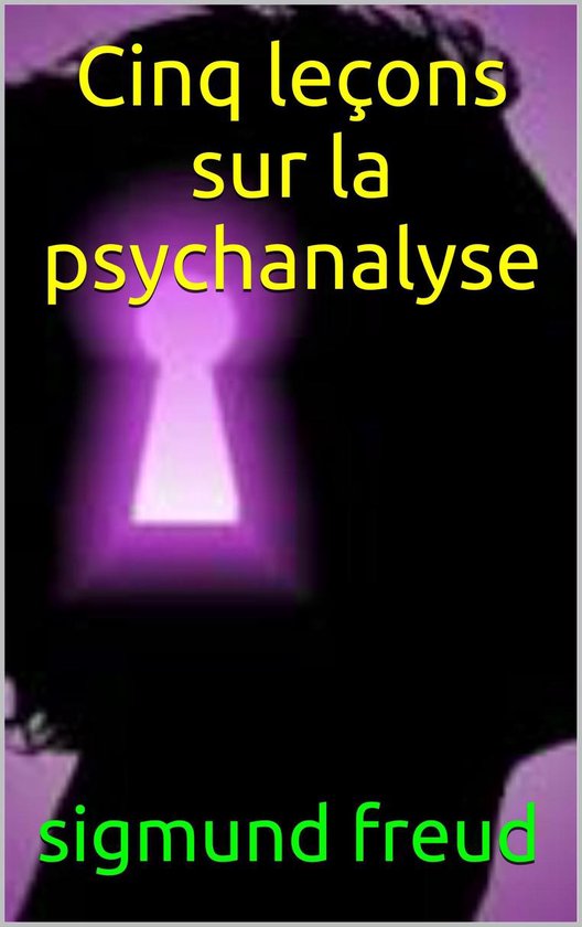 Cinq leçons sur la psychanalyse - cover