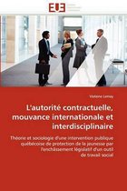 L'autorité contractuelle, mouvance internationale et interdisciplinaire