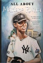 All about Mariano Rivera