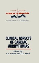 Current Status of Clinical Cardiology 6 - Clinical Aspects of Cardiac Arrhythmias