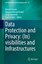 Law, Governance and Technology Series 36 - Data Protection and Privacy: (In)visibilities and Infrastructures