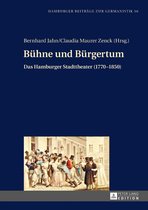 Hamburger Beitraege zur Germanistik 56 - Buehne und Buergertum