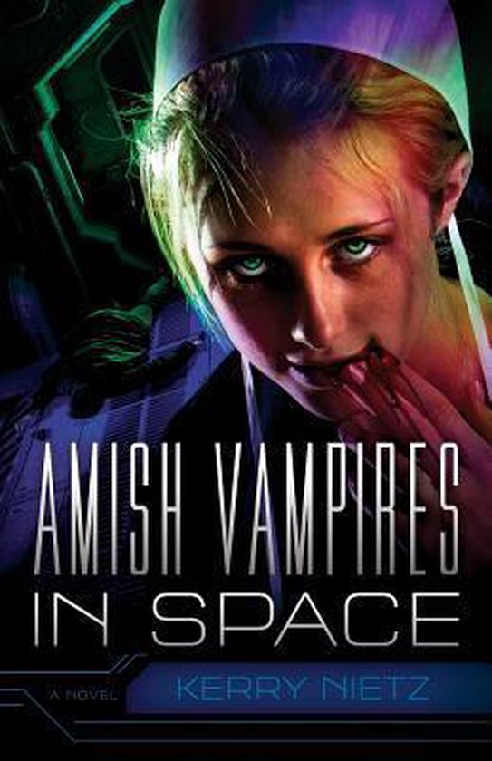 Peril in Plain Space- Amish Vampires in Space