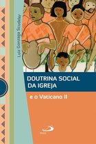 Marco Conciliar - Doutrina Social da Igreja e o Vaticano II