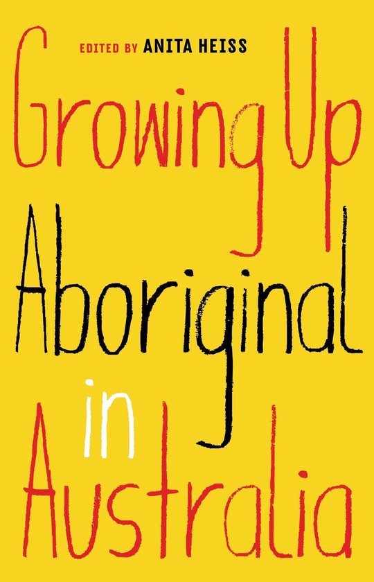 Growing Up Aboriginal in Australia - cover