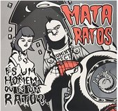 Mata Ratos - Es Um Homem Ou Es Um Rato (LP)