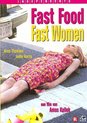 Fast Food Fast Women