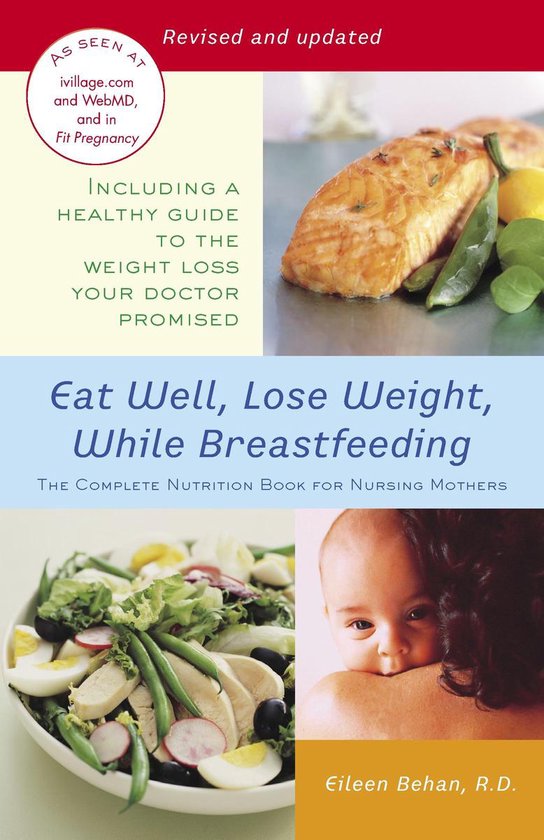 Eat Well, Lose Weight, While Breastfeeding - cover