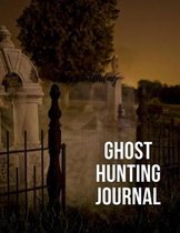 Ghost Hunting Journal