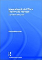 Integrating Social Work Theory And Practice