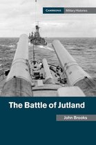 Cambridge Military Histories - The Battle of Jutland