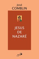 Espiritualidade bíblica - Jesus de Nazaré
