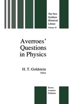 The New Synthese Historical Library 39 - Averroes’ Questions in Physics