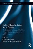 Asia-Europe Education Dialogue - Higher Education in the Asian Century