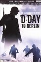 D-Day To Berlin