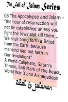 The Fall of Islam 8 - The Apocalypse & Islam "The Hour of Resurrection Will Not Be.. Unless You Fight The Jews And Kill Them... We Shall Bring Forth a Beast From The Earth" 666, Mark of the Beast, World War 3 & Armageddon