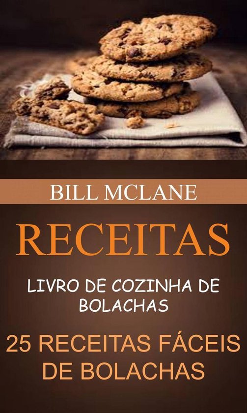 Receitas: Livro de cozinha de Bolachas: 25 receitas fáceis  ... - cover