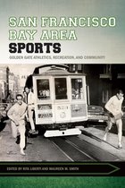 Sport, Culture, and Society - San Francisco Bay Area Sports