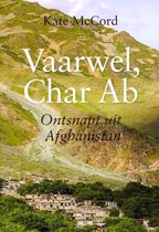 Vaarwel, Char Ab