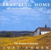 Trav'ling Home - American Spirituals 1770-1870 / Joel Cohen