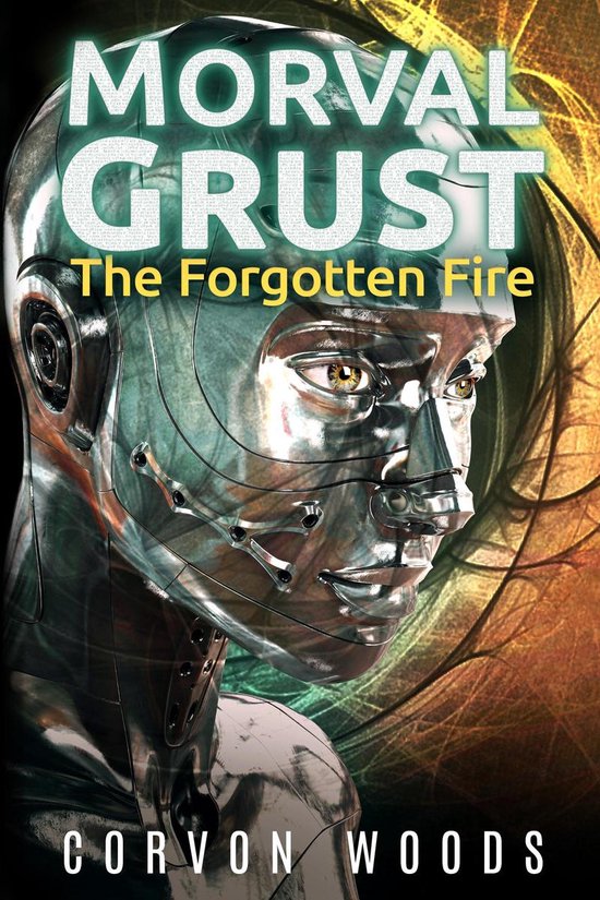 Morval Grust: The Forgotten Fire - cover