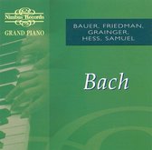 Bauer, Samuel, Friedman, Hess & Gr - Bach: Various Piano Works (CD)