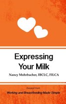 Expressing Your Milk: Excerpt from Working and Breastfeeding