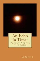 An Echo in Time