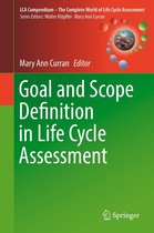 LCA Compendium – The Complete World of Life Cycle Assessment - Goal and Scope Definition in Life Cycle Assessment
