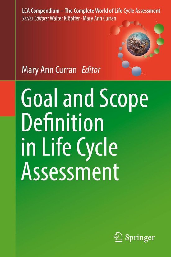 Goal and Scope Definition in Life Cycle Assessment (ebook) | 9789402408553  | Livres | bol.com