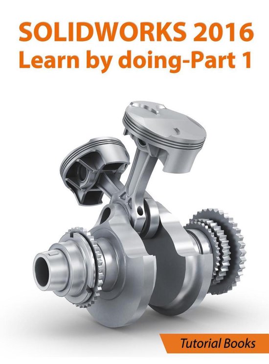 SolidWorks 2016 Learn by doing 2016 - Part 1 - cover