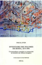 Travaux et mémoires - Inventaire des volumes de Bahia, 1673-1901