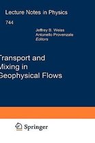 Transport and Mixing in Geophysical Flows