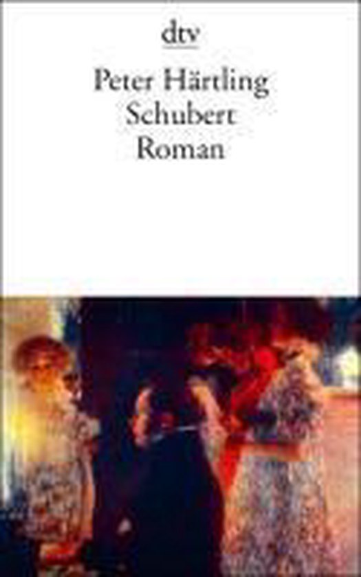 Boek met de titel 'Schubert' door Peter Härtling. Gedrukt door dtv.