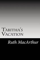 Tabitha's Vacation