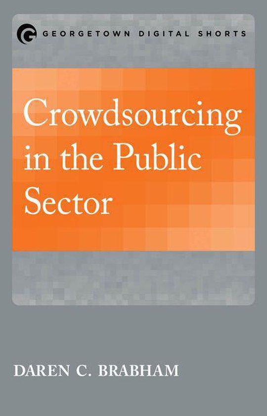 Public Management and Change series - Crowdsourcing in the P ... - cover