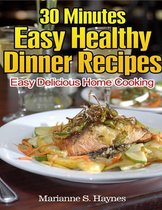 30 Minutes Easy Healthy Dinner Recipes
