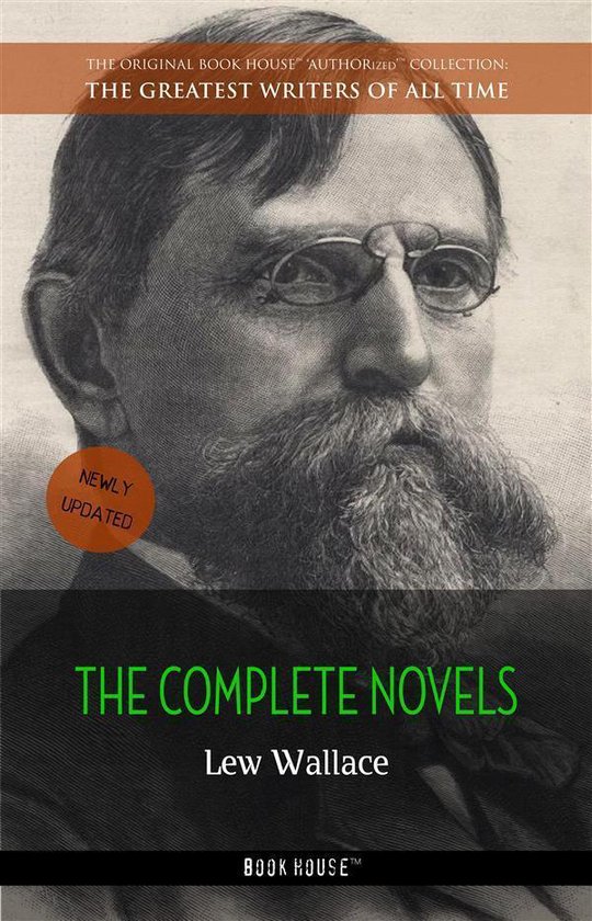 The Greatest Writers of All Time - Lew Wallace: The Complete ... - cover