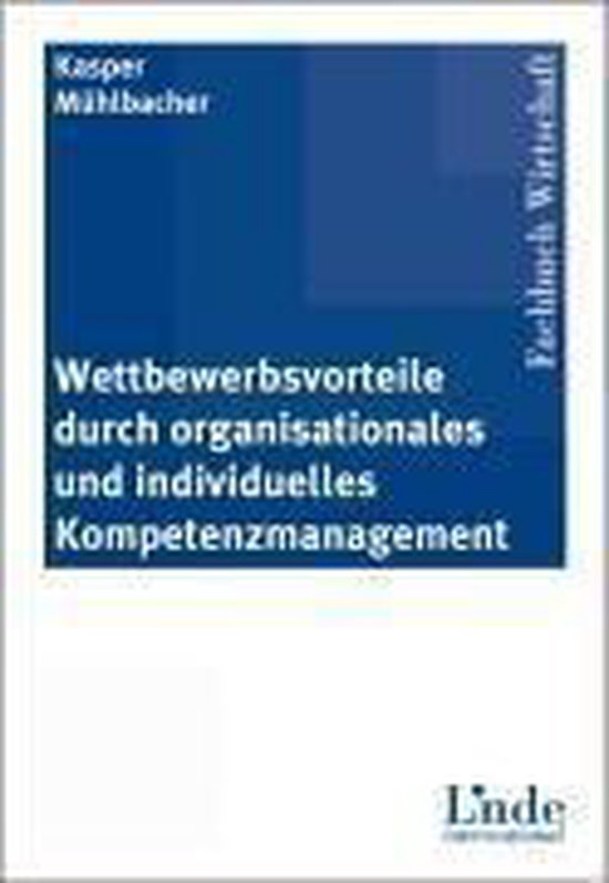 Foto: Wettbewerbsvorteile durch organisationales und individuelles kompetenzmanagement