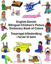 English-Danish Bilingual Children's Picture Dictionary Book of Colors Tosproget Billedordbog I Farver Til B rn