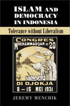 Cambridge Studies in Social Theory, Religion and Politics - Islam and Democracy in Indonesia