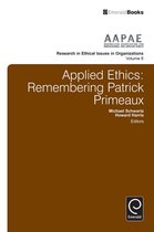 Research in Ethical Issues in Organizations 8 - Applied Ethics