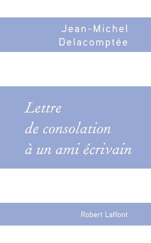 Roman - Lettre de consolation à un ami écrivain - cover